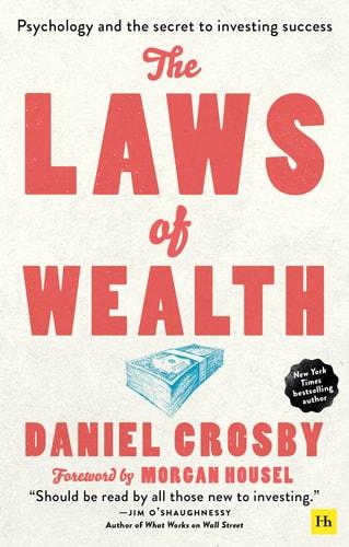 The Laws of Wealth Psychology and the Secret to Investing Success